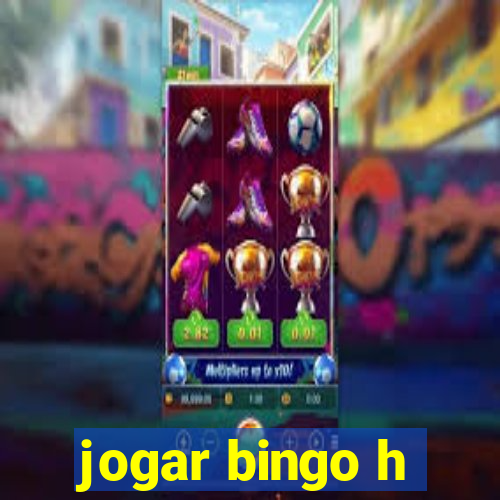 jogar bingo h